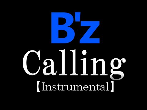 B'z　Calling　コピー【Instrumental】