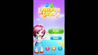 Lollipop Candy 2018: Match 3 Games & Lollipops . Levels 1-9 .Android Gameplay screenshot 4