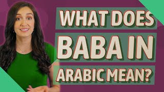 What does Baba in Arabic mean