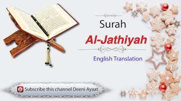 45 Surah Al-Jathiyah سورة الجاثية  only English Translation with Lyrics | English Translation|Lyrics