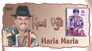 Kamal Oujdi  Maria Maria
