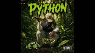 Python -Rap Holly(official audio) 