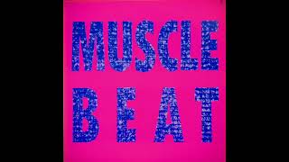 マッスルビート - MUSCLE BEAT (1987, FULL ALBUM) - YouTube