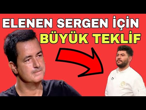 Masterchef Türkiye All Star Elenen Sergen İçin Acun Ilıcalı'dan Flaş Teklif!