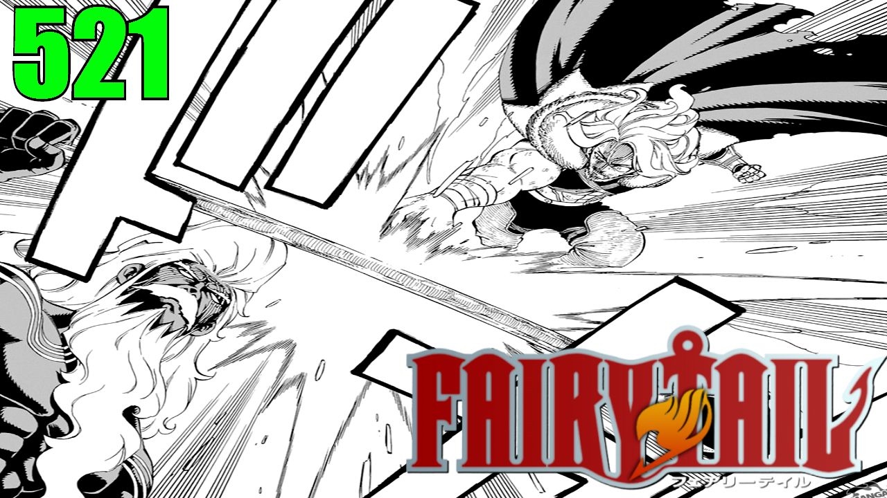 Fairy Tail Manga Chapter 521: The Mighest Mage - Review - YouTube