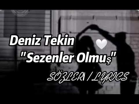 Deniz Tekin - Sezenler Olmuş Sözleri / Lyrics   #deniztekin #sezenlerolmuş #şarkısözleri #aboneolun