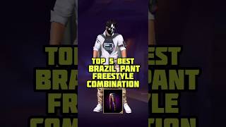 free fire top 5 dress combination with Brazil PANT #mobilefashion #freefirelovers#viralvideo #outfit
