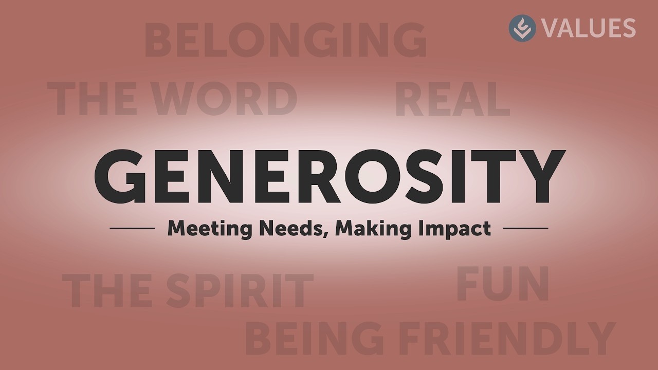 Generosity Value Victory Values | Generosity: Meeting Needs, Making Impact - YouTube