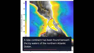 Unveiling Earth's Hidden Secrets: A New Continent Found