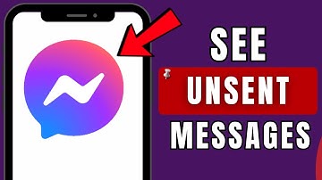 How To See Unsent Messages In Messenger
