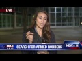 Search for armed robbers
