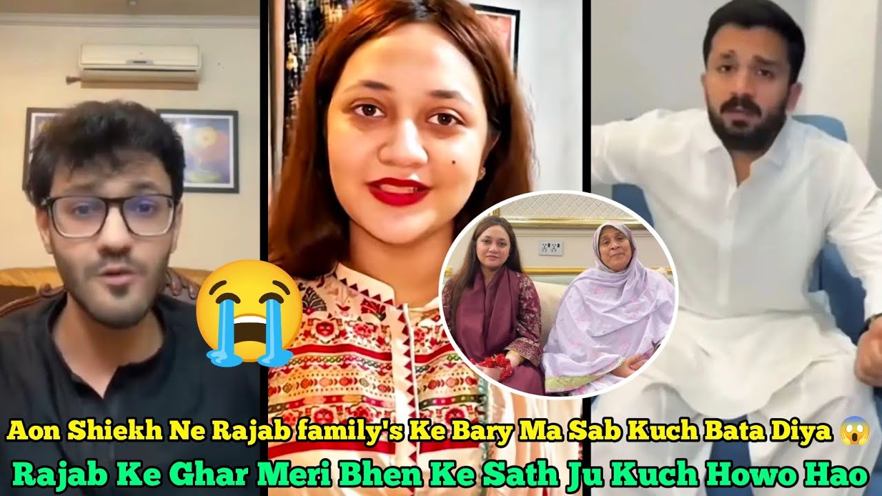 Aon Shiekh Ne Rajab family's Ke Bary Ma Sab Kuch Bata Diya 😱 Rajab Ke Ghar ju Kuch Bhen Ke Sath Howo