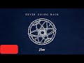 Never Going Back Lyrics By The Score mp3