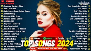 Adele, Maroon 5,The Weeknd, Bruno Mars, Dua Lipa, Rihanna, Ed Sheeran 💜 Pop Songs 2024