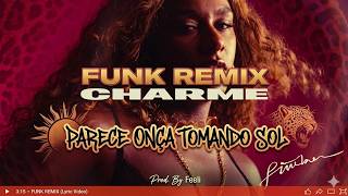 CHARME - LINIKER - FEELI FUNK REMIX