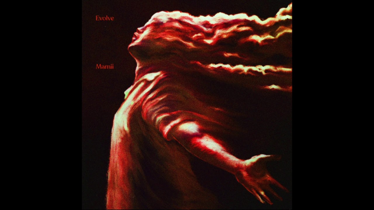 Mamii - Evolve (Official Audio) auf YouTube ansehen Mamii - Evolve (Official Audio) auf YouTube ansehen