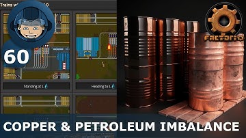 COPPER & PETROLEUM IMBALANCE (2.4k SPM) - Step 60: Factorio Megabase (Step-By-Step)