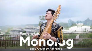 Pamungkas - Monolog (Sape' Cover by Alif Fakod)