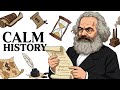Calm History | The ENTIRE Story Of Karl Marx and More