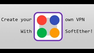 How to create your own VPN (Using SoftEther) screenshot 3