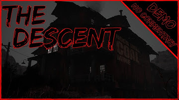 THE DESCENT demo ( NO COMMENTARY )