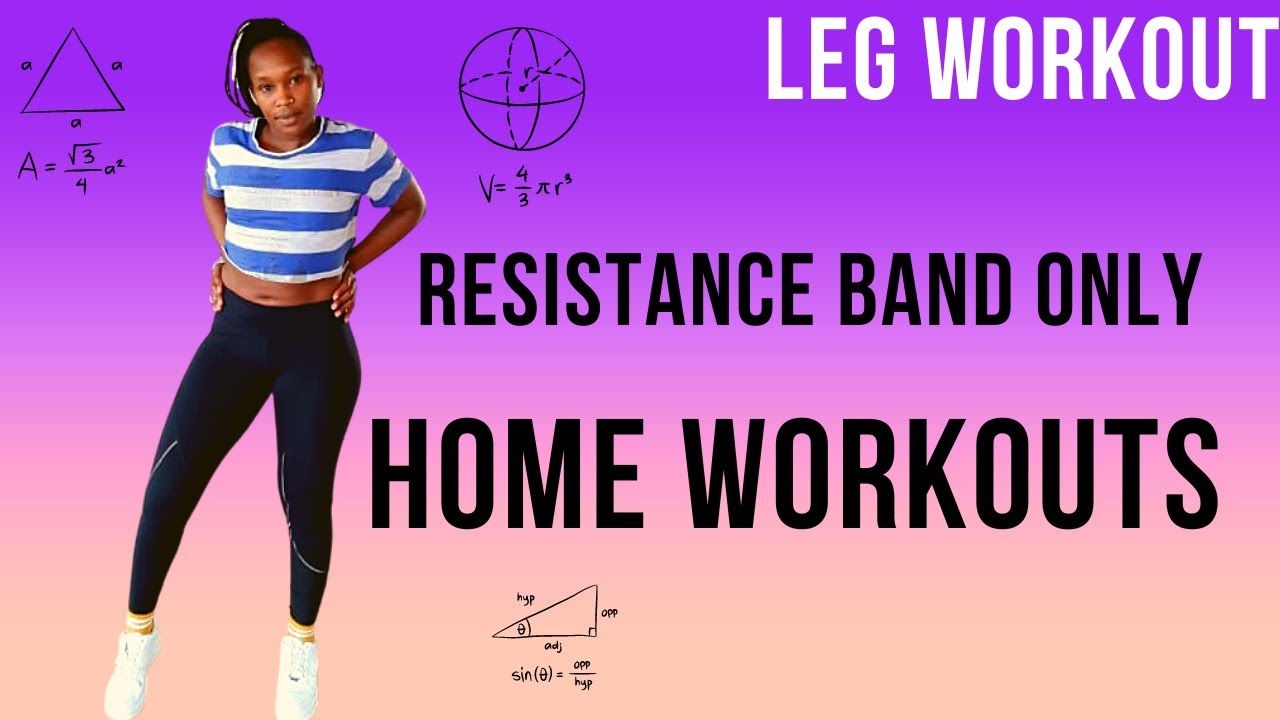 RESISTANCE BAND LEG WORKOUT AT HOME -TONED LEGS - YouTube