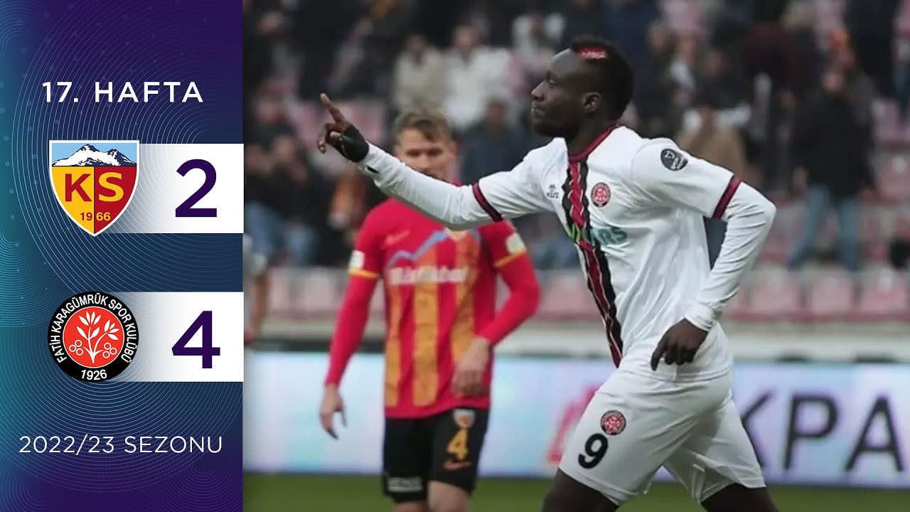 2022-2023 Süper Lig KAYSERİSPOR - F. KARAGÜMRÜK 2-4 Maç Özeti