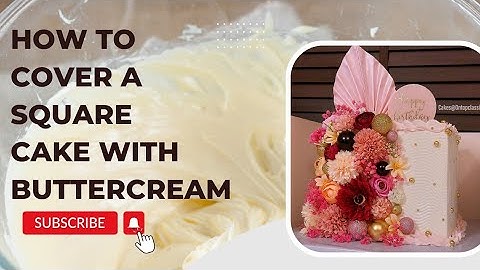 Video Tutorial on How to Decorate A Square Cake with Buttercream Frosting