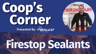 Famous Which Firestop Sealant Should You Use? | Coop’s Corner Profile