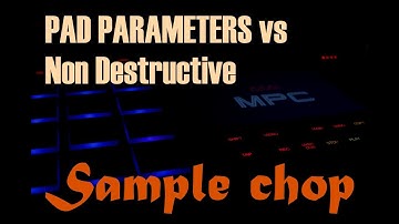 Akai Mpc Copy pads | Pad parameters vs Non destructive slices - Mpc Touch / Live / X