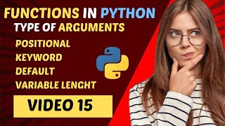 Different  Type of Arguments in Functions in Python | Functions in Python in Hindi