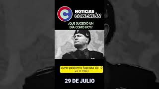 CONEXIÓN EFEMÉRIDES MARTES 29 JULIO 2025  ¿Qué pasó un día como hoy?