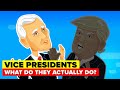 What Does the Vice President Actually Do?