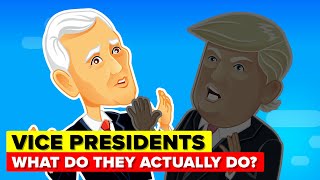 What Does The Vice President Actually Do?