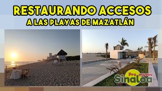 Restauración de Accesos a las Playas de Cerritos en Mazatlán