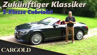 Mercedes S500 Cabriolet, 2016, Das Erste S-Klasse Cabrio seit 50 Jahren! Klassiker der Zukunft, A217