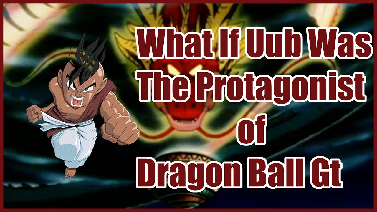 UUB DRAGON BALL GT