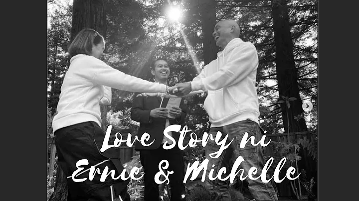 LOVE STORY ni ERNIE and MICHELLE | DO YOU NEED A S...