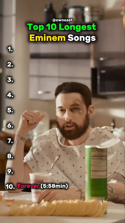 [Top 10 Longest Eminem Songs]