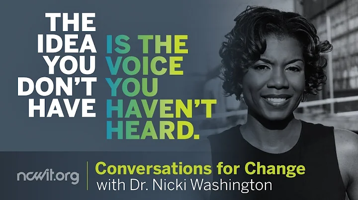 NCWIT Conversations for Change: My Work is My Prot...