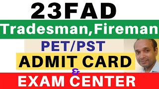 23 FAD Admit Card | 23 Field Ammunition Depot Admit Card | 17 FAD Admit Card | 23 FAD Address