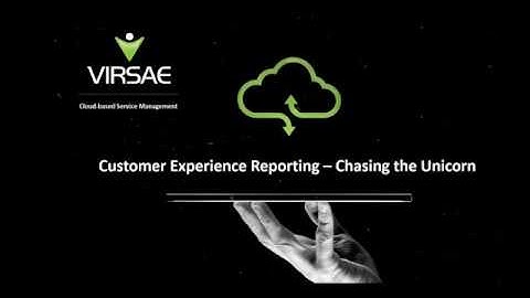 Customer Experience Reporting: Chasing the Unicorn