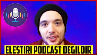 Eleşti̇ri̇ Podcast Deği̇ldi̇r