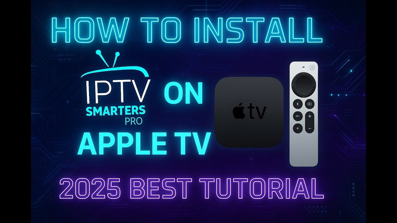 How to Install IPTV on Apple TV | Smarters Player Lite Tutorial - YouTube