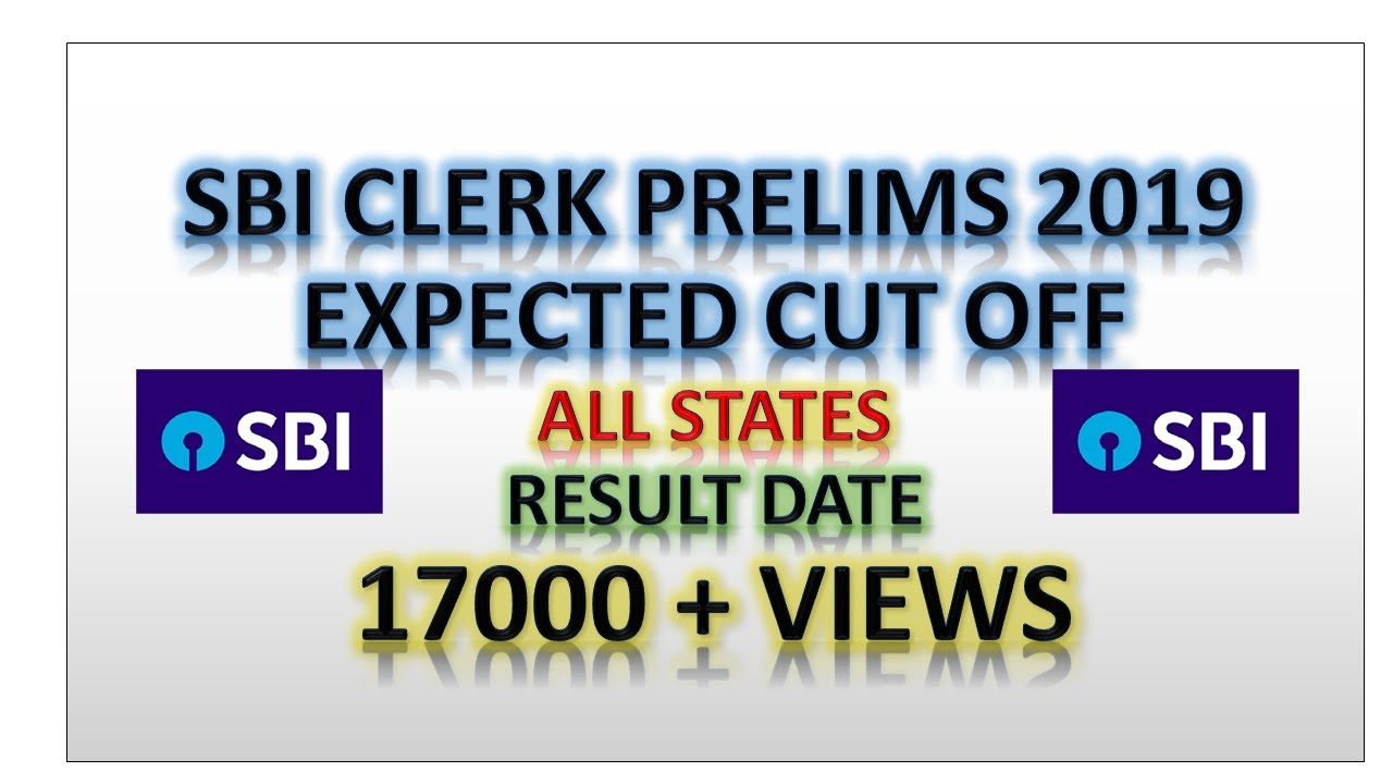 SBI CLERK 2019  CUT OFF-ALL STATES