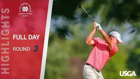2019 U.S. Senior Open Round 3: Extended Highlights