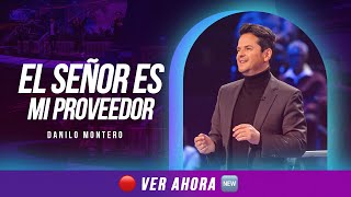 🔴 🆕 El Señor es mi proveedor - Danilo Montero | Prédicas Cristianas 2022