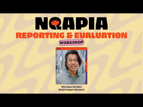 Reporting & Evaluation Training Workshop with Win Guan of Social Insights Research