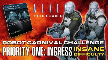 Aliens Fireteam Elite C1M1 - Priority One: Ingress - Robot Carnival Insane Difficulty
