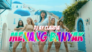 DJ Ay Claudia - MENANG BANYAK